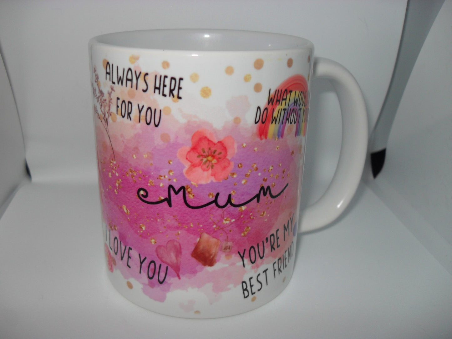 Always there Mothers Day Mum Mug Cup Glass Best Friend Love